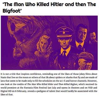 ‘The Man Who Killed Hitler and then The Bigfoot’